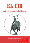 El Cid entre el romance y la historia