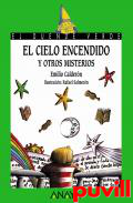 El cielo encendido y otros misterios