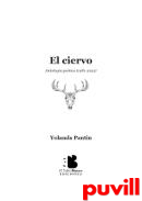 El ciervo : antologa potica (1981-2022)