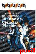 El cine de ciencia ficcin : diccionarios de pelculas