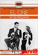 El cine en 100 preguntas