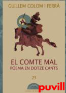 El Comte Mal : Poema en dotze cants