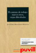 El contrato de trabajo : nuevos retos, viejas dificultades