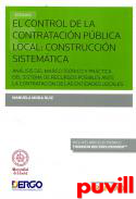 El control de la contratacin pblica local : construccin sistemtica