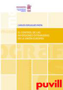 El control de las inversiones extranjeras en la Unin Europea