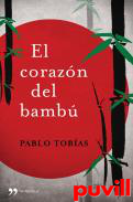 El corazn del bamb