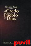 El credo del pueblo de Dios : comentario teolgico