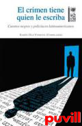 El crimen tiene quien le escriba : Cuentos negros y policacos latinoamericanos