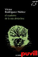 El cuaderno de la rata almizclera