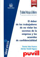 El deber de los trabajadores de no violar los secretos de la empresa y los acuerdos de confidencialidad