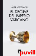 El declive del Imperio vaticano