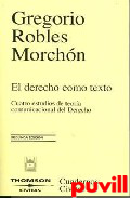 El derecho como texto : cuatro 

estudios de teora comunicacional del derecho