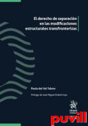 El derecho de separacin en las modificaciones estructurales transfronterizas