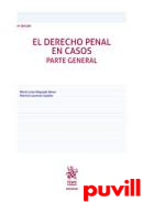 El Derecho penal en casos : parte general