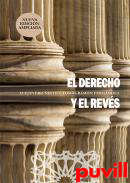 El derecho y el revs : dilogo epistolar sobre leyes, abogados y jueces