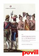 El descubrimiento de la humanidad : 

encuentro atlnticos en la era de Coln