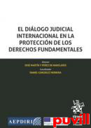 El dilogo judicial internacional en la proteccin de los derechos fundamentales