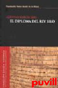 El diploma del Rey Silo