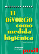 El divorcio como medida higinica
