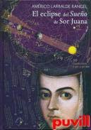 El eclipse del sueo de Sor Juana
