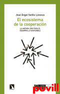 El ecosistema de la cooperacin : La Agenda 2030 para el desarrollo sostenible