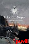 El Ejrcito Negro, 2. El reino de la oscuridad