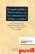 El empleo pblico : puntos crticos en los ordenamientos Italianos y Espaol