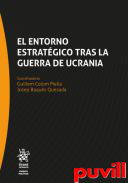 El entorno estratgico tras la guerra de Ucrania