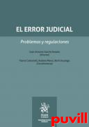 El error judicial : Problemas y regulaciones