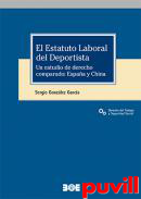 El estatuto laboral del deportista : Un estudio de derecho comparado: Espaa y China