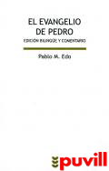 El Evangelio de Pedro : fragmento de Akhmn