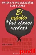 El expolio a las clases medias