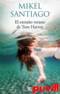 El extrao verano de Tom Harvey