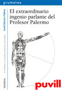 El extraordinario ingenio parlante del Profesor Palermo