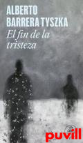 El fin de la tristeza