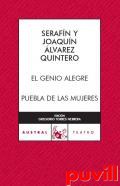 El genio alegre ; Puebla de las mujeres