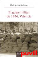 El golpe militar de 1936, Valencia