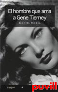 El hombre que ama a Gene Tierney