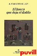 El hueco que deja el diablo : historias del nuevo siglo