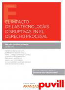 El impacto de las tecnologas disruptivas en el derecho procesal