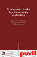 El impacto del derecho de la Unin Europea en el turismo