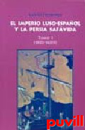 El imperio luso-espaol y la Persia safvida, 1. 1582-1605