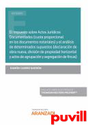 El Impuesto sobre Actos Jurdicos Documentados y el anlisis de determinados supuestos