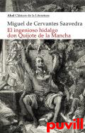 El ingenioso hidalgo don Quijote de la Mancha