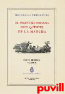 El ingenioso hidalgo Don Quijote de la Mancha, Parte primera, tomo 2. 