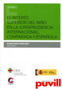 El inters superior del nio en la jurisprudencia internacional, comparada y espaola