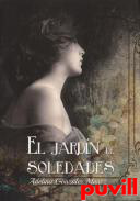 El jardn de soledades