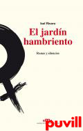 El jardn hambriento : runas y silencios