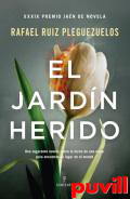 El jardn herido : Premio Jan de Novela 2023