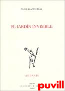 El jardn invisible